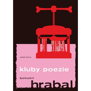 Kluby poezie | Bohumil Hrabal