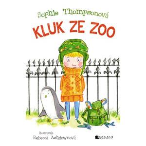 Kluk ze zoo | Sophie Thompsonová, Rebecca Ashdownová