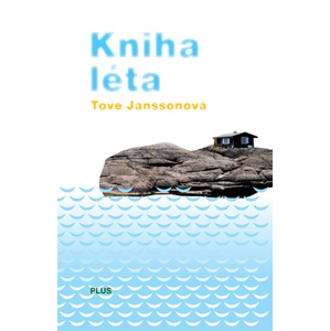 Kniha léta | Tove Janssonová, Tereza Velíková, Helena Chvojková