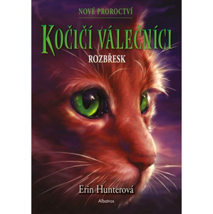 Kočičí válečníci: Nové proroctví (3) - Rozbřesk | Erin Hunterová, Owen Richardson, Beata Krenželoková