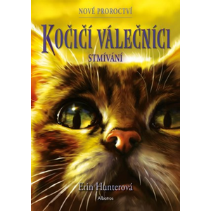 Kočičí válečníci: Nové proroctví (5) - Stmívání | Erin Hunterová, Owen Richardson, Beata Krenželoková
