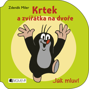 Krtek a zvířátka na dvoře | Zdeněk Miler, Milena Fischerová