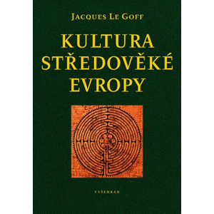 Kultura středověké Evropy | Josef Čermák, Jacques Le Goff