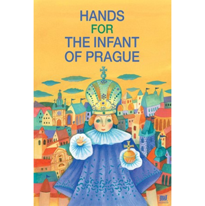 Le mani per il bambin Gesu di Praga |