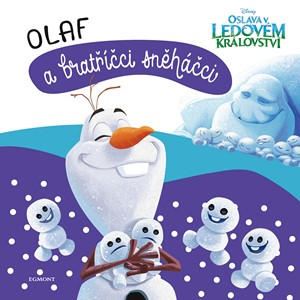 Ledové království - Olaf a bratříčci sněháčci | kolektiv