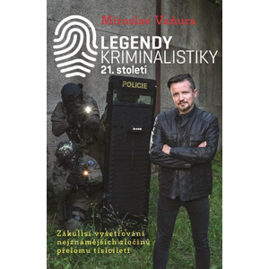 Legendy kriminalistiky 21.století | Miroslav Vaňura
