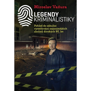 Legendy kriminalistiky | Miroslav Vaňura