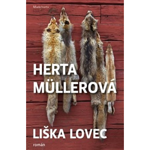 Liška lovec | Herta Müllerová