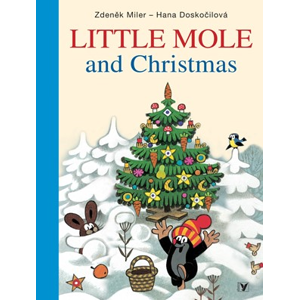 Little Mole and Christmas | Zdeněk Miler, Hana Doskočilová, Mike Baugh, Tereza Baugh