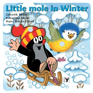 Little Mole in Winter | Kateřina Miler, Zdeněk Miler, Hana Doskočilová, Mike Baugh, Tereza Baugh