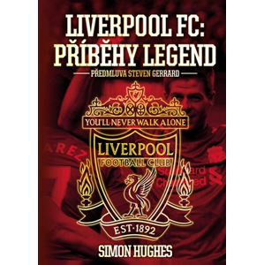 Liverpool FC: Příběhy legend | Simon Hughes