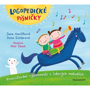 Logopedické písničky (audio CD pro děti) | Jana Havlíčková, Ilona Eichlerová, Petr Stach