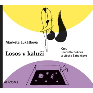 Losos v kaluži (audiokniha) | Jan Jiráň, Libuše Šafránková, Tomáš Cikán, Markéta Lukášková, Lada Brůnová, Jenovéfa Boková