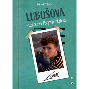 Lubošova celkem fajn knížka | Luboš Kulíšek