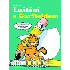 Luštění s Garfieldem | Eva Bavorová