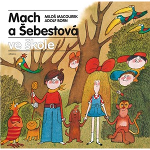Mach a Šebestová ve škole | Miloš Macourek