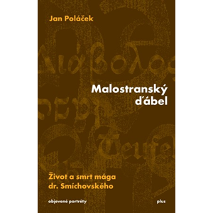 Malostranský ďábel | Jan Poláček, Tomáš Cikán
