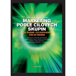 Marketing podle cílových skupin | Florian Allgayer, Jochen Kalka