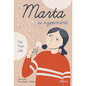 Marta si vzpomíná | Petr Hugo Šlik, Petra Josefína Stibitzová