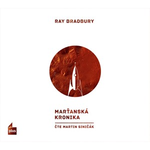 Marťanská kronika (audiokniha) | Ray Bradbury, Martin Siničák