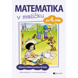 Matematika v malíčku pro 4. třídu | Simona Špačková