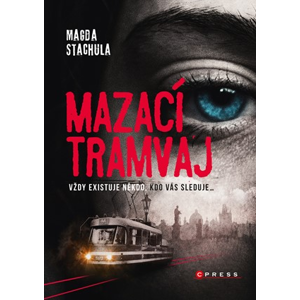 Mazací tramvaj | Magda Stachula