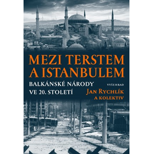 Mezi Terstem a Istanbulem | Jan Rychlík