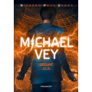 Michael Vey – Doupě zla | Richard Paul Evans