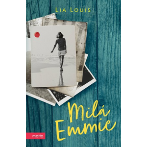 Milá Emmie | Eva Hauserová, Lia Louis