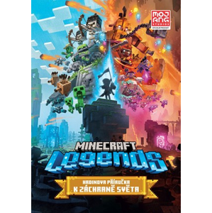 Minecraft Legends - Hrdinova příručka k záchraně světa | Kolektiv, Vilém Zavadil
