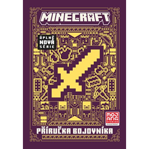 Minecraft - Příručka bojovníka | Kolektiv, Vilém Zavadil