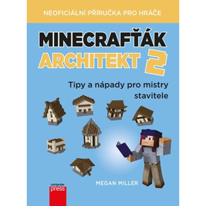 Minecrafťák architekt 2 | Megan Miller