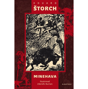 Minehava | Eduard Štorch, Zdeněk Burian, Michal Chodanič