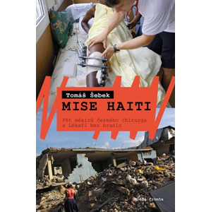 Mise Haiti  | Tomáš Šebek