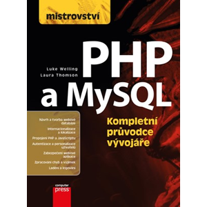 Mistrovství - PHP a MySQL | Luke Welling, Laura Thomson
