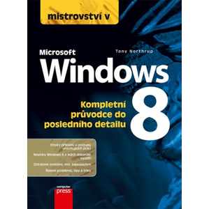 Mistrovství v Microsoft Windows 8 | Tony Northrup