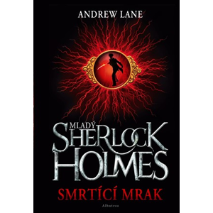 Mladý Sherlock Holmes - Smrtící mrak | Andrew Lane