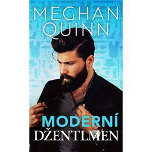 Moderní džentlmen | Meghan Quinn, Klára Žemličková