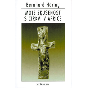 Moje zkušenost s církví v Africe | Bernhard Häring