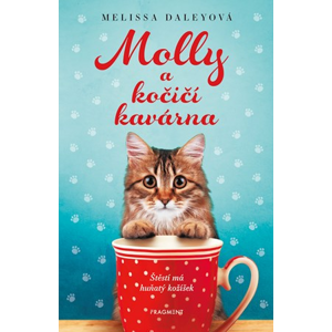 Molly a kočičí kavárna | Martina Valentová, Melissa Daleyová