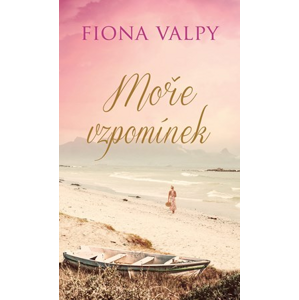 Moře vzpomínek | Fiona Valpy, Zuzana Selementová