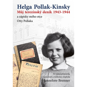 Můj Terezínský deník 1943-1944 | Ema Stašová, Helga Pollak - Kinsky