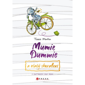 Mumie Dummie a zlatý skarabeus | Kolektiv, Jana Lekkerkerker, Tosca Menten