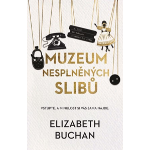 Muzeum nesplněných slibů | Elizabeth Buchan