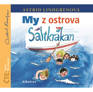 My z ostrova Saltkrakan (audiokniha pro děti) | Astrid Lindgrenová, Zdenka Krejčová, Jana Chmura-Svatošová, Jana Štvrtecká
