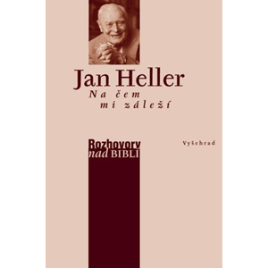 Na čem mi záleží | Jan Heller