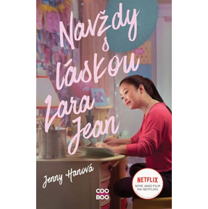 Navždy s láskou Lara Jean (filmové vydání) | Romana Bičíková, Jenny Hanová
