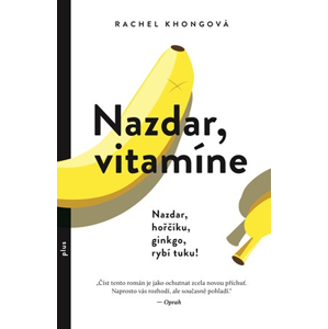 Nazdar, vitamíne | Tereza Králová, Jitka Jeníková, Rachel Khongová