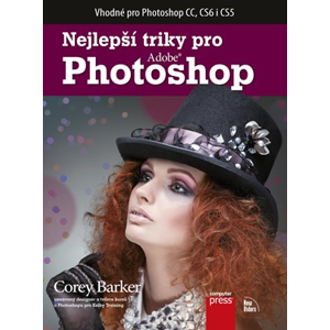 Nejlepší triky pro Photoshop | Corey Barker