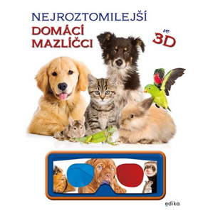 Nejroztomilejší mazlíčci ve 3D | Jan Dvořák, Kolektiv
